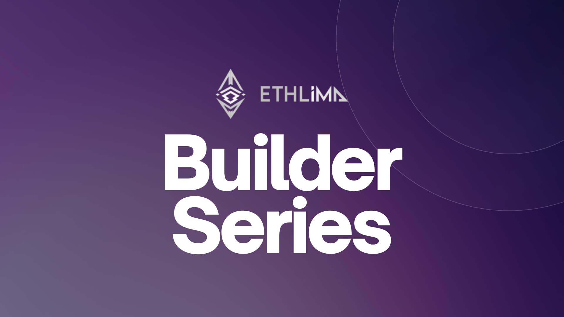 Builder Series ETH Lima