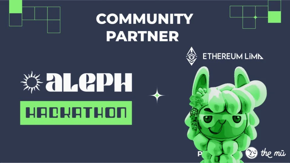 Aleph Hackathon x Ethereum Lima